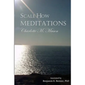 Scale How Meditations