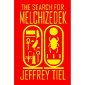 The Search for Melchizedek