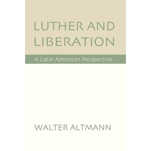Luther and Liberation: A Latin American Perspective