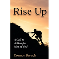 Rise Up: A Call to Action for Men of God