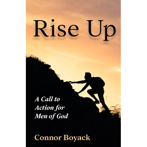 Rise Up: A Call to Action for Men of God