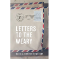 Letters to the Weary