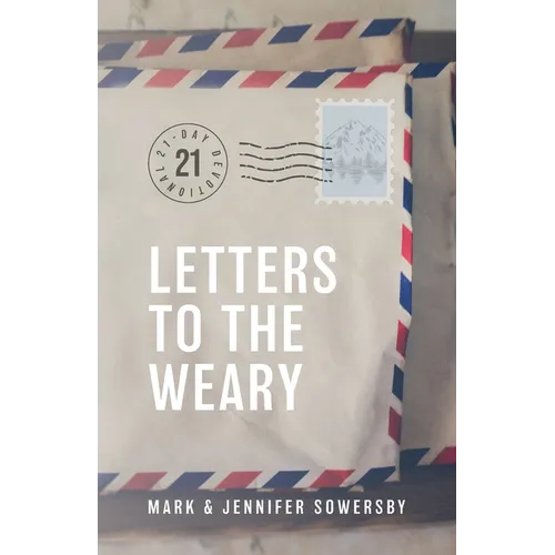 Letters to the Weary