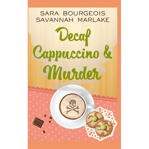 Decaf Cappuccino & Murder