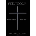 Faithbook: Walking By Faith - Not By Sight