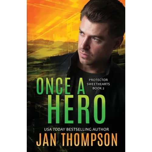 Once a Hero: Christian Romantic Suspense