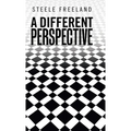 A Different Perspective