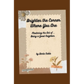 Brighten the Corner Where You Are...Mastering the Art of Being a Good Neighbor