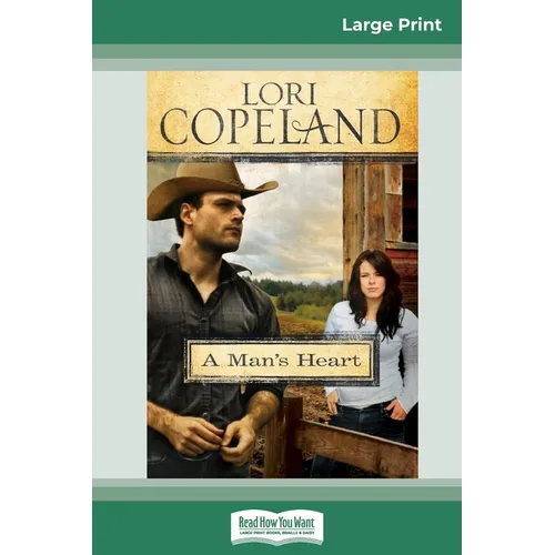 A Man's Heart (16pt Large Print Edition)