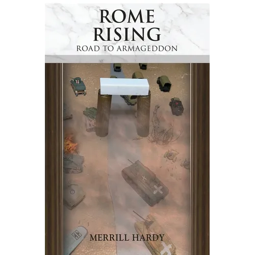 Rome Rising: Road to Armageddon