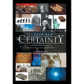 To Know with Certainty: Answers to Christian Students' Questions Upon Leaving High School