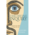 The Divine Inquiry: Questions Jesus Asked to Change Your Life