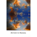 The Christian Looks at Himself