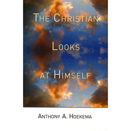 The Christian Looks at Himself