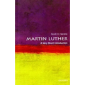 Martin Luther: A Very Short Introduction