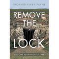 Remove the Lock: Become Permanently Free