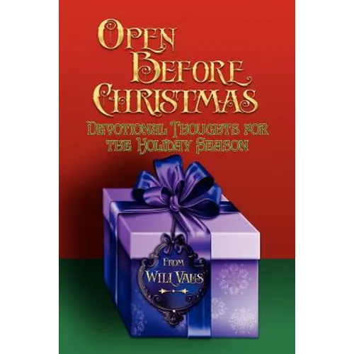 Open Before Christmas: Devotional Thoughts For The Holiday Season