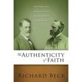 Authenticity of Faith: The Varieties and Illusions of Religious Experience
