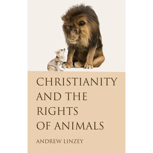 Christianity and the Rights of Animals