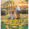 A Garden of Love