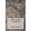 Bible Games and Activities for Inmates