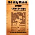 The Way Maker (A Street Called Straight)