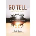 Go Tell Look and Live