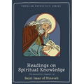 Headings on Spiritual Knowledge: The Second Part, Chapters 1-3