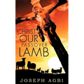 Christ Our Passover Lamb