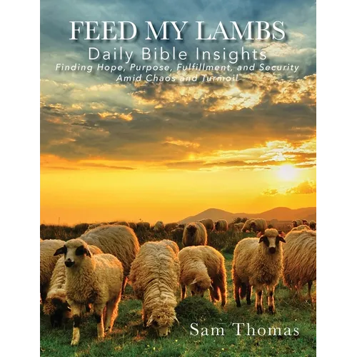Feed My Lambs: Daily Bible Insights