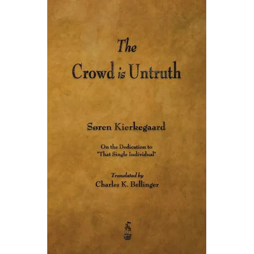 The Crowd Is Untruth