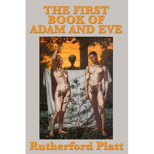 The First Book of Adam and Eve