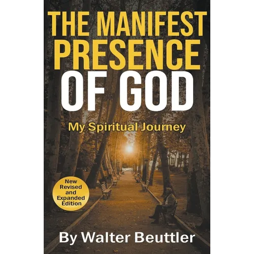 The Manifest Presence of God