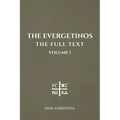 The Evergetinos Volume 1: The Full Text