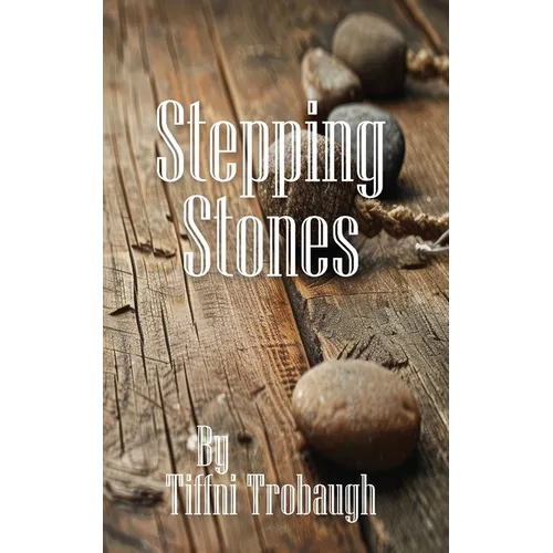 Stepping Stones