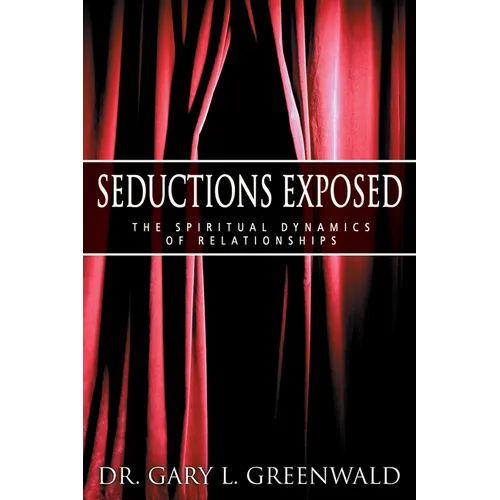 Seductions Exposed