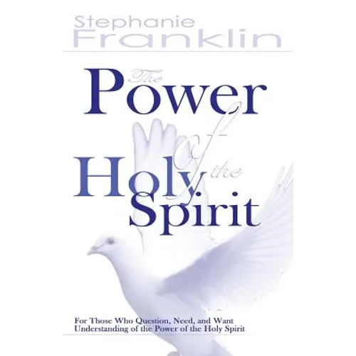 The Power of the Holy Spirit