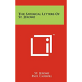 The Satirical Letters Of St. Jerome