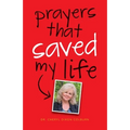 Prayers That Saved My Life