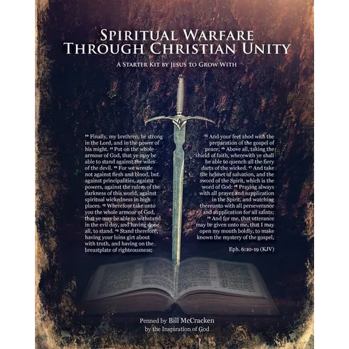 Spiritual Warfare Through Christian Unity: A Starter Kit by Jesus to Grow With