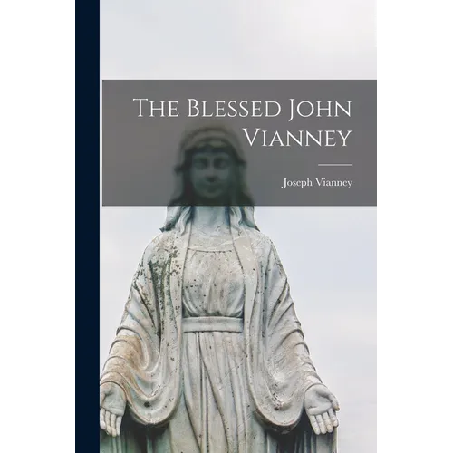 The Blessed John Vianney
