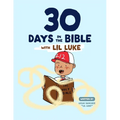 30 Days in the Bible with Lil Luke