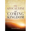 The Apocalypse and Coming Kingdom