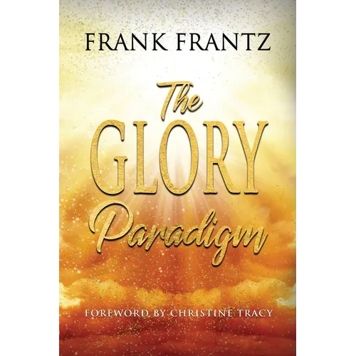 The Glory Paradigm