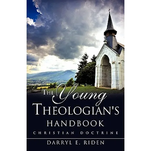 The Young Theologian's Handbook