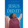 Jesus Did It!