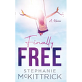Finally Free!