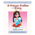 Daughters of The King: A Princess Problem with Envy