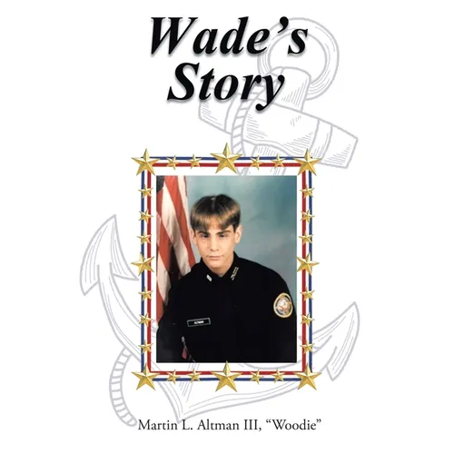 Wade's Story
