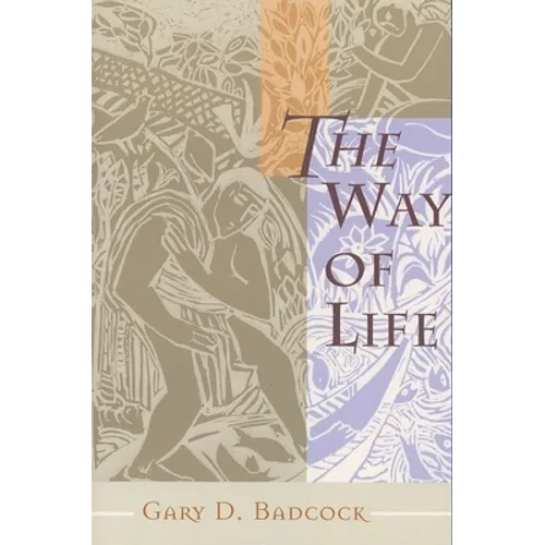 The Way of Life: A Theology of Christian Vocation